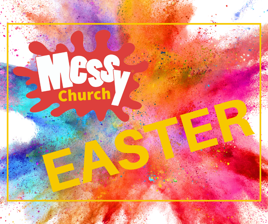 paint splashes in bright coulour with text Messy Church Easter