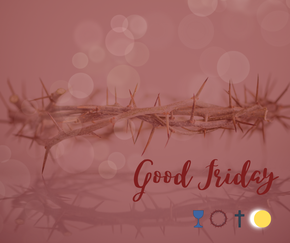 Good Friday text over a background picture in dark red with a crown of thorns